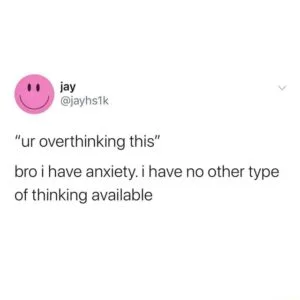 https://funvizeo.com/meme/gayhsik-overthinking-anxiety-have-other-thinking-available-cb240c33ef93bdb2