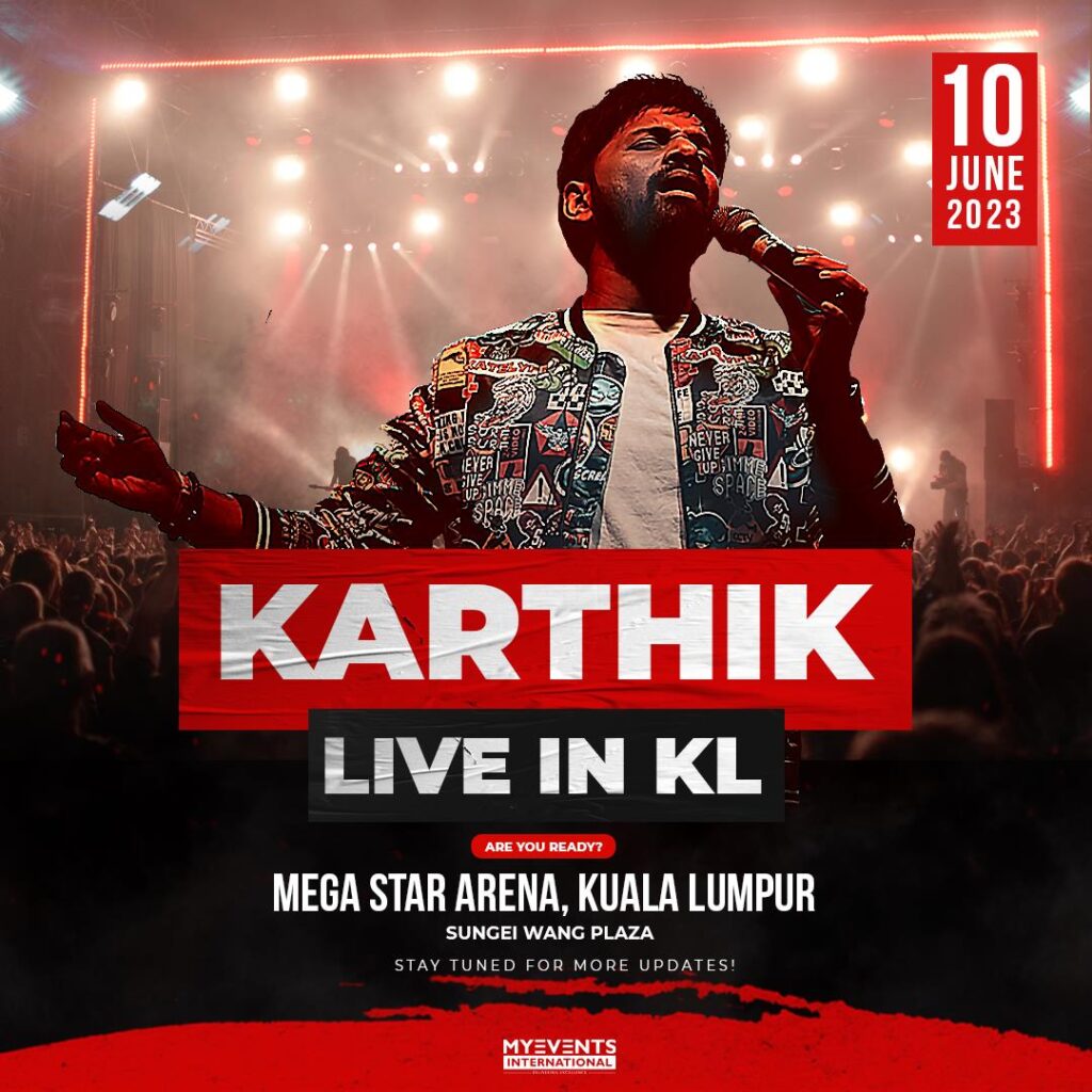 Karthik Live in KL