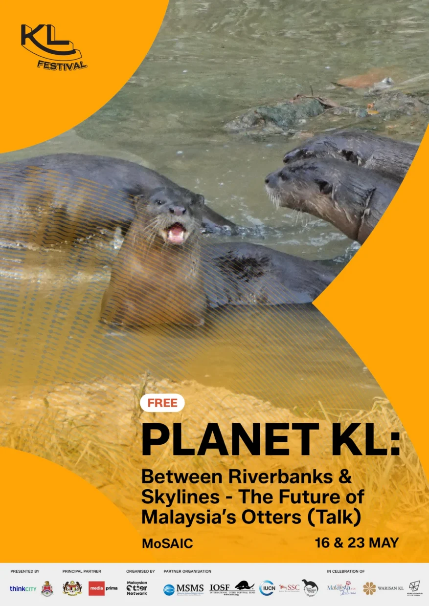 Weekly KL Festival 2026 Guide Part 2: What To Catch Around KL This Weekend 8 cover 5416 planet kl between riverbanks skylines the future of malaysias otters