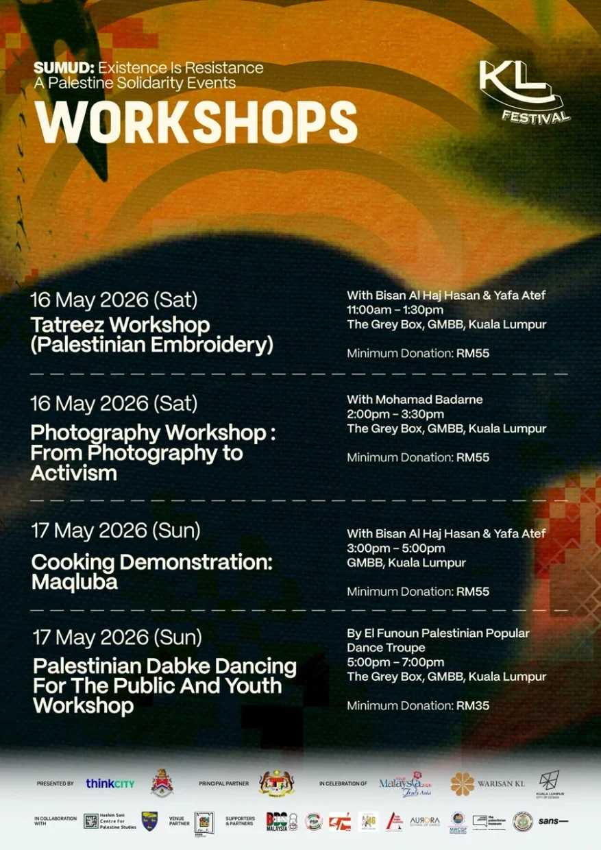 Weekly KL Festival 2026 Guide Part 2: What To Catch Around KL This Weekend 9 cover 5611 workshop sumud existence is resistance