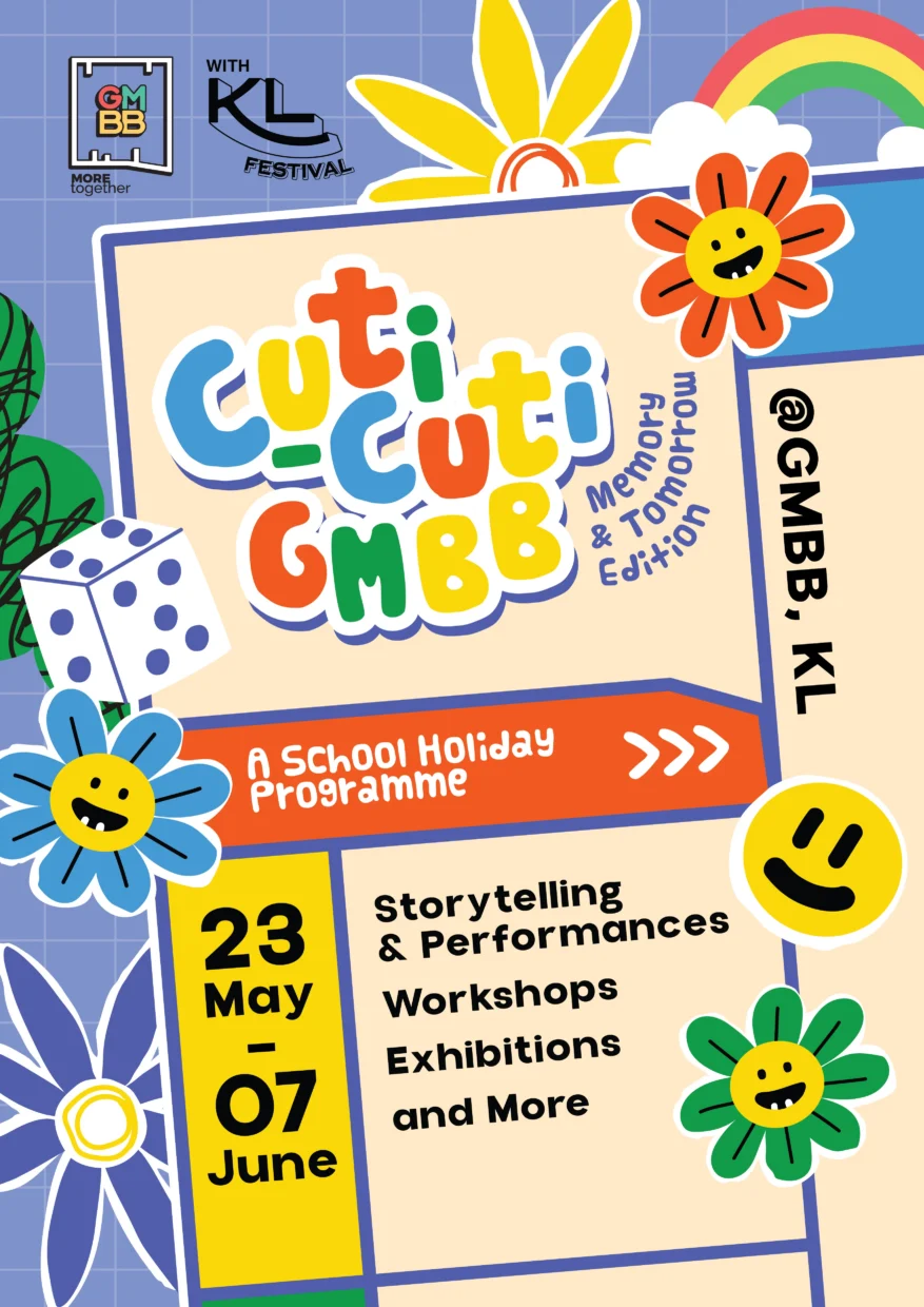 Weekly KL Festival 2026 Guide: What To Catch Around KL This Weekend 12 cover 5839 cuti cuti gmbb memory tomorrow edition